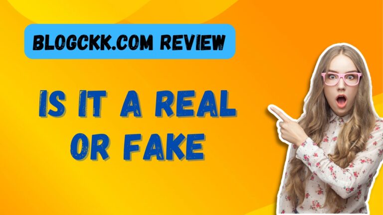 Blogckk.com review: Is it a real or fake?
