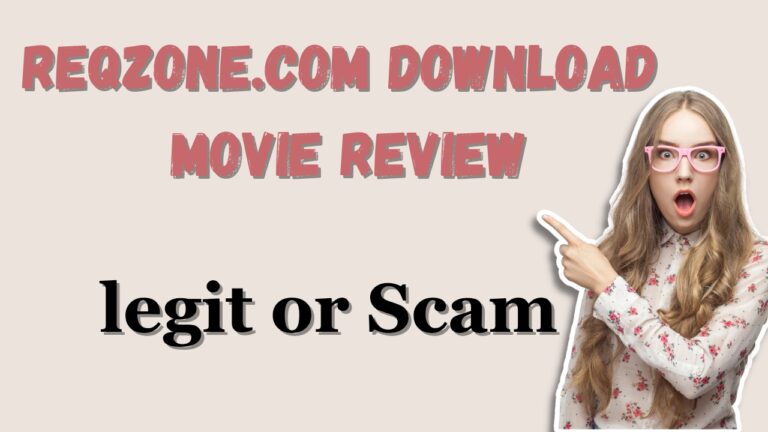Reqzone.com Download Movie Review: Is it legit or Scam?