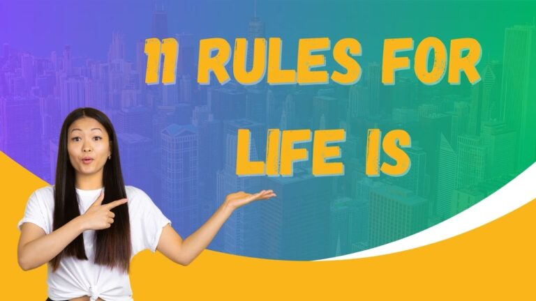 11 Rules For Life is - जीवन के लिए 11 नियम है