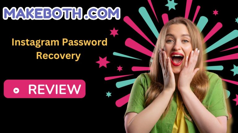Makeboth com Instagram Password Recover 100% Genuine 2025