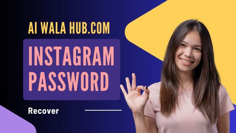 AI Wala Hub - Instagram Password, Aiwalahub com, AIwala Hub.