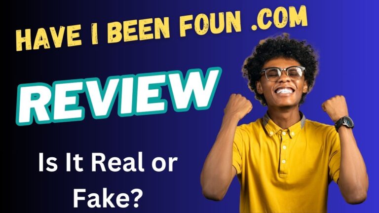 Have I Been Foun .com Review: Is It Real or Fake?